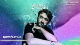 Oliver Heldens - Heldeep Radio #563